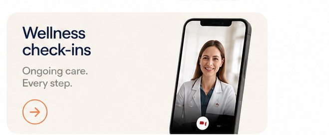 Wellness check-ins — ongoing care, every step